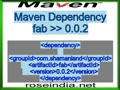 Maven dependency of fab version 0.0.2