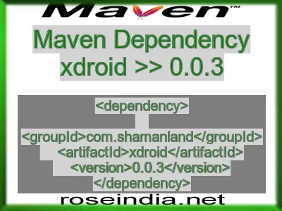 Maven dependency of xdroid version 0.0.3