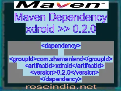 Maven dependency of xdroid version 0.2.0