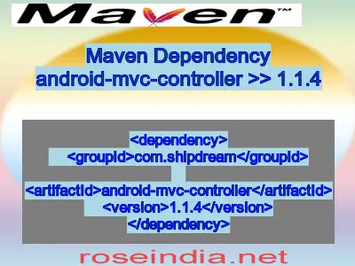 Maven dependency of android-mvc-controller version 1.1.4