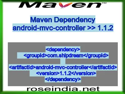 Maven dependency of android-mvc-controller version 1.1.2