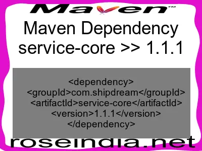 Maven dependency of service-core version 1.1.1