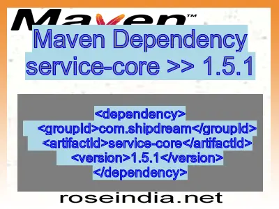 Maven dependency of service-core version 1.5.1