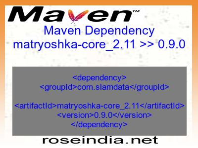 Maven dependency of matryoshka-core_2.11 version 0.9.0