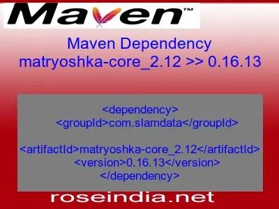 Maven dependency of matryoshka-core_2.12 version 0.16.13