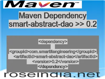 Maven dependency of smart-abstract-dao version 0.2