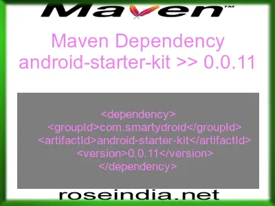 Maven dependency of android-starter-kit version 0.0.11