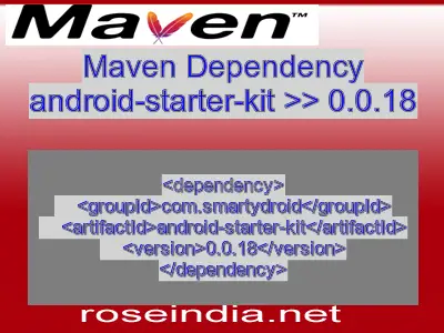 Maven dependency of android-starter-kit version 0.0.18