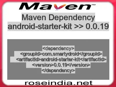 Maven dependency of android-starter-kit version 0.0.19