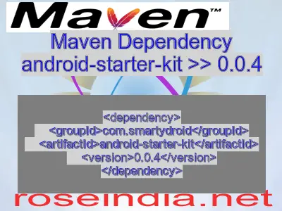 Maven dependency of android-starter-kit version 0.0.4