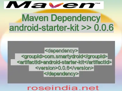 Maven dependency of android-starter-kit version 0.0.6