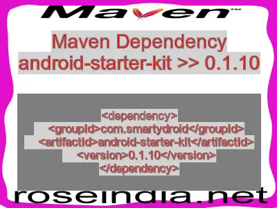 Maven dependency of android-starter-kit version 0.1.10