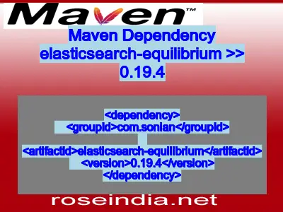 Maven dependency of elasticsearch-equilibrium version 0.19.4