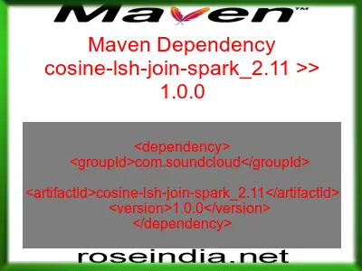 Maven dependency of cosine-lsh-join-spark_2.11 version 1.0.0