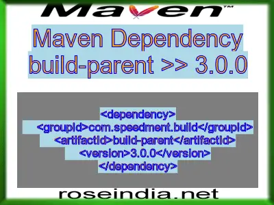 Maven dependency of build-parent version 3.0.0