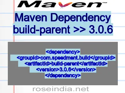 Maven dependency of build-parent version 3.0.6