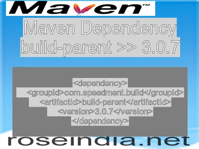 Maven dependency of build-parent version 3.0.7