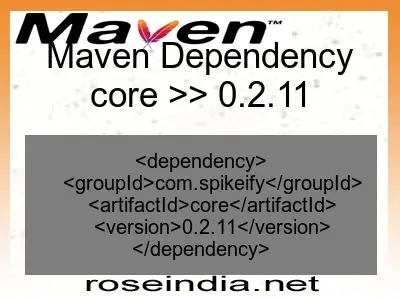 Maven dependency of core version 0.2.11