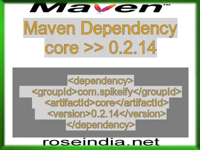 Maven dependency of core version 0.2.14