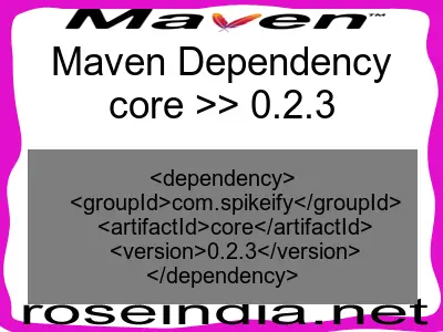 Maven dependency of core version 0.2.3