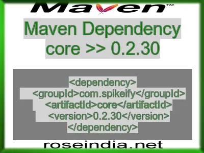 Maven dependency of core version 0.2.30