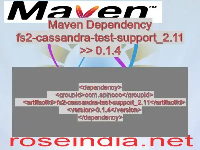 Maven dependency of fs2-cassandra-test-support_2.11 version 0.1.4