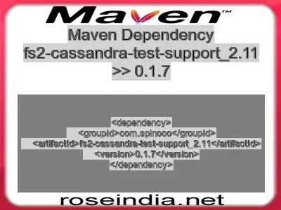 Maven dependency of fs2-cassandra-test-support_2.11 version 0.1.7