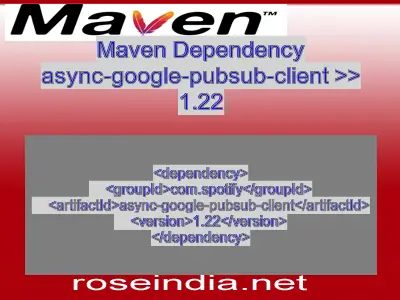 Maven dependency of async-google-pubsub-client version 1.22