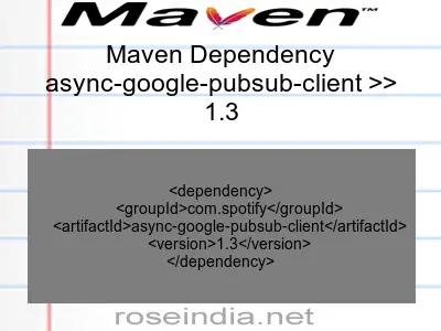 Maven dependency of async-google-pubsub-client version 1.3