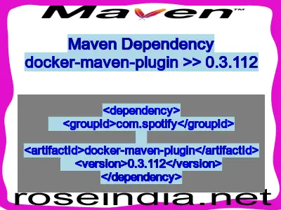 Maven dependency of docker-maven-plugin version 0.3.112