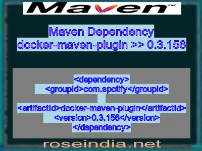 Maven dependency of docker-maven-plugin version 0.3.156