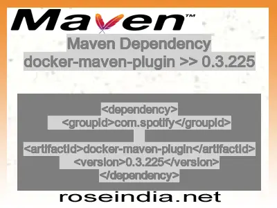 Maven dependency of docker-maven-plugin version 0.3.225