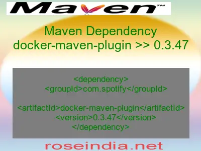 Maven dependency of docker-maven-plugin version 0.3.47