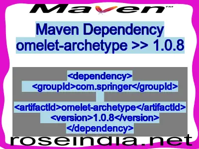 Maven dependency of omelet-archetype version 1.0.8