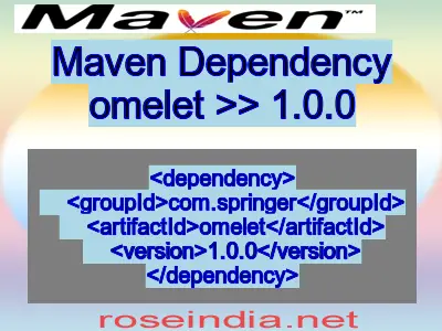 Maven dependency of omelet version 1.0.0