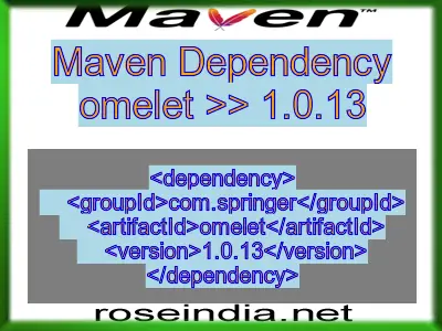 Maven dependency of omelet version 1.0.13