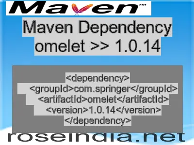 Maven dependency of omelet version 1.0.14