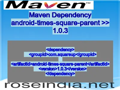 Maven dependency of android-times-square-parent version 1.0.3