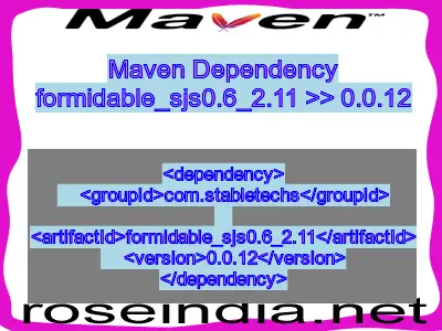 Maven dependency of formidable_sjs0.6_2.11 version 0.0.12