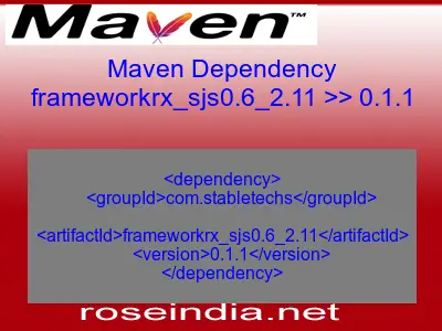 Maven dependency of frameworkrx_sjs0.6_2.11 version 0.1.1