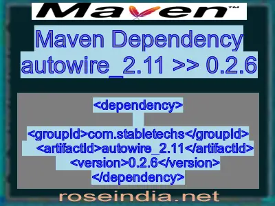 Maven dependency of autowire_2.11 version 0.2.6