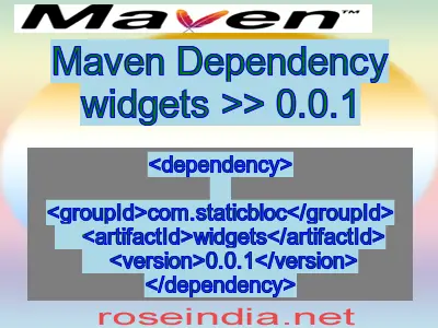 Maven dependency of widgets version 0.0.1