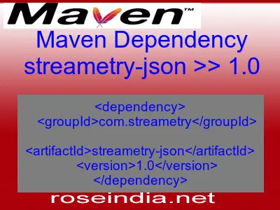 Maven dependency of streametry-json version 1.0