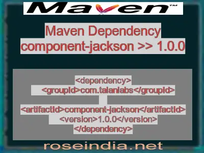 Maven dependency of component-jackson version 1.0.0