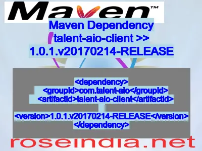 Maven dependency of talent-aio-client version 1.0.1.v20170214-RELEASE