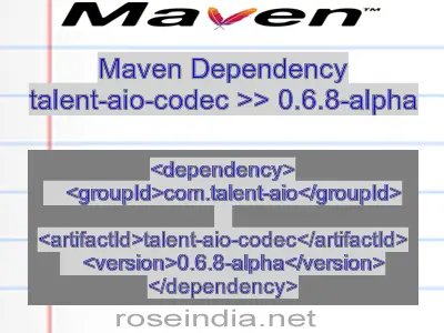 Maven dependency of talent-aio-codec version 0.6.8-alpha