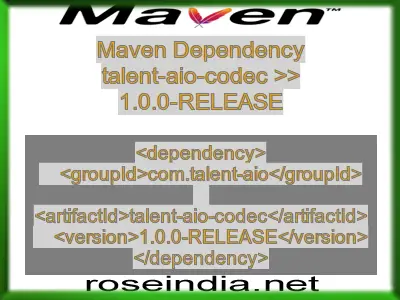 Maven dependency of talent-aio-codec version 1.0.0-RELEASE