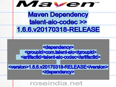 Maven dependency of talent-aio-codec version 1.6.6.v20170318-RELEASE