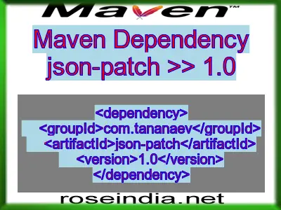 Maven dependency of json-patch version 1.0