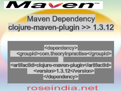 Maven dependency of clojure-maven-plugin version 1.3.12